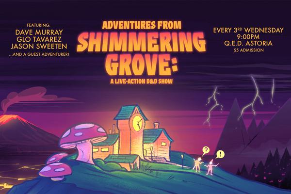 Adventures from Shimmering Grove: A Live D&D Show